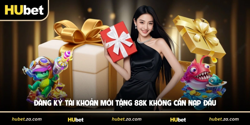 Đăng ký tài khoản mới tặng 88k không cần nạp đầu