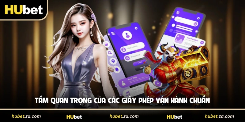 Tầm quan trọng của các giấy phép vận hành chuẩn 